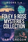 Foley & Rose Mysteries Collection - Books 1-4 - Book