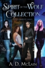 Spirit Of The Wolf Collection : The Complete Series - Book