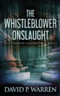 The Whistleblower Onslaught - Book