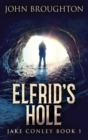 Elfrid's Hole - Book