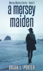 A Mersey Maiden - Book