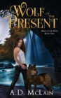 Wolf Of The Present - Book