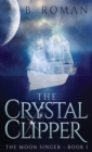 The Crystal Clipper - Book
