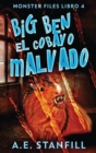 Big Ben, El Cobayo Malvado - Book