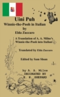 Uini Puh Winnie-The-Pooh in Italian by Elda Zuccaro : A Translation of A. A. Milne's Winnie-The-Pooh Translated by Elda Zuccaro - Book