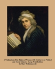 A Vindication of the Rights of Woman - Large Print Edition : With Strictures on Political and Moral Subjects - Book