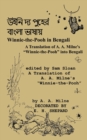 Winnie-The-Pooh in Bengali a Translation of A. A. Milne's Winnie-The-Pooh Into Bengali - Book