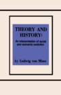 Theory and History an Interpretation of Social and Economic Evolution - Book