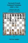 Tarrasch French Guimard Variation with 3. ... Nc6 Updated in 2011 with New Games and Analysis - Book