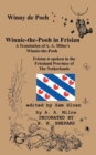 Winny de Poeh Winnie-the-Pooh in Frisian A Translation of A. A. Milne's Winnie-the-Pooh into Frisian - Book