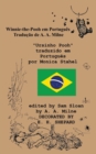 Winnie Puff Winnie-The-Pooh in Portuguese a Translation of A. A. Milne's "Winnie-The-Pooh" Into Portuguese - Book