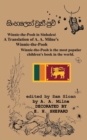Winnie-The-Pooh in Sinhalese a Translation of A. A. Milne's "Winnie-The-Pooh" Into Sinhalese - Book