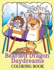 Bearded Dragon Daydreams Coloring Book - Book