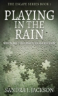Playing In The Rain - Book