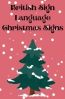 British Sign Language Christmas Signs - Book