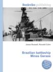 Brazilian Battleship Minas Geraes - Book
