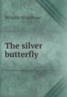 The Silver Butterfly - Book
