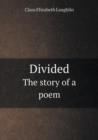 Divided the Story of a Poem - Book