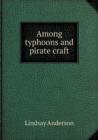 Among Typhoons and Pirate Craft - Book