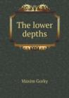 The Lower Depths - Book