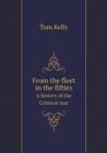 From the Fleet in the Fifties a History of the Crimean War - Book