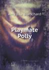 Playmate Polly - Book