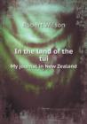 In the land of the tui My journal in New Zealand - Book