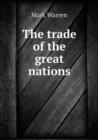 The Trade of the Great Nations - Book