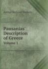 Pausanias' Description of Greece Volume 1 - Book
