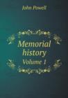 Memorial History Volume 1 - Book