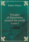 Voyages of discoveries around the world Volume 3 - Book