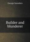 Builder and Blunderer - Book