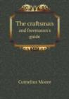 The Craftsman and Freemason's Guide - Book