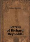 Letters of Richard Reynolds - Book