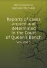 Reports of Cases Argued and Determined in the Court of Queen's Bench Volume 1 - Book