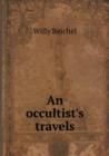 An Occultist's Travels - Book