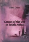 Causes of the War in South Africa - Book