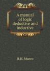 A Manual of Logic Deductive and Inductive - Book