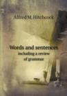 Words and Sentences Including a Review of Grammar - Book