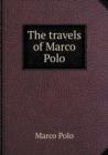 The travels of Marco Polo - Book