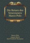 Die Reisen Des Venezianers Marco Polo - Book