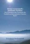 Michai&#776;l Lermontoff's poetischer Nachlass Zum Erstenmal in den Versmassen der Urschrift aus dem russischen U&#776;bersetzt. Band 2 - Book