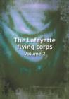 The Lafayette Flying Corps Volume 2 - Book