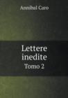Lettere Inedite Tomo 2 - Book