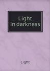 Light in Darkness - Book