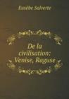 de La Civilisation : Venise, Raguse - Book