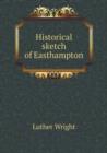 Historical Sketch of Easthampton - Book