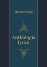 Anthologia Lyrica - Book