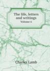 The Life, Letters and Writings Volume 6 - Book