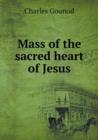 Mass of the Sacred Heart of Jesus - Book
